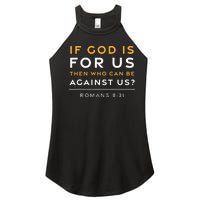 Romans 831 If God Is For Us Jesus Christian Bible Verse Women's Perfect Tri Rocker Tank