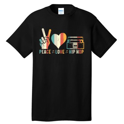 Retro 80S Old School Peace Love Hip Hop Graphic Tall T-Shirt