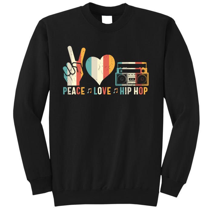 Retro 80S Old School Peace Love Hip Hop Graphic Tall Sweatshirt