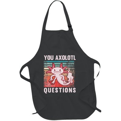 Retro 90s Axolotl Funny You Axolotl Questions Full-Length Apron With Pockets