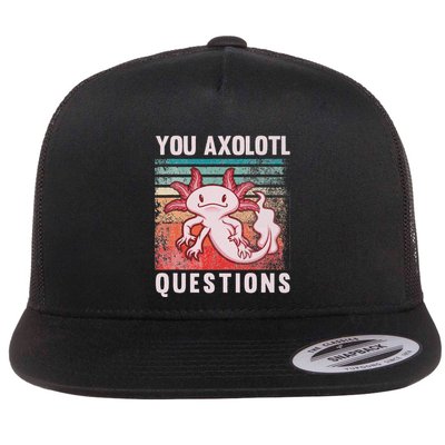 Retro 90s Axolotl Funny You Axolotl Questions Flat Bill Trucker Hat
