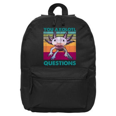 Retro 90s Axolotl Funny You Axolotl Questions 16 in Basic Backpack
