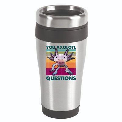 Retro 90s Axolotl Funny You Axolotl Questions 16oz Travel Tumbler