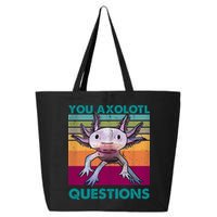 Retro 90s Axolotl Funny You Axolotl Questions 25L Jumbo Tote