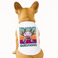Retro 90s Axolotl Funny You Axolotl Questions Doggie Tank