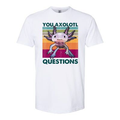 Retro 90s Axolotl Funny You Axolotl Questions Softstyle® CVC T-Shirt