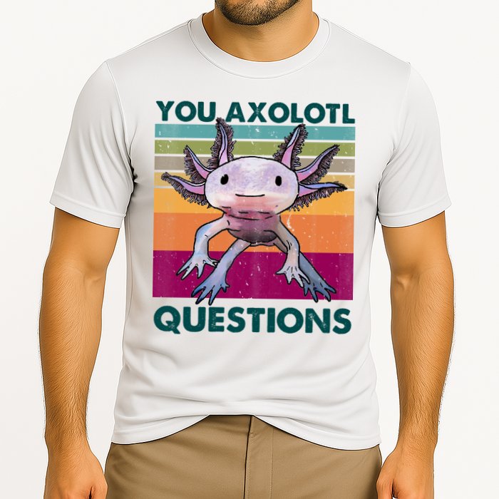 Retro 90s Axolotl Funny You Axolotl Questions Performance Shirt