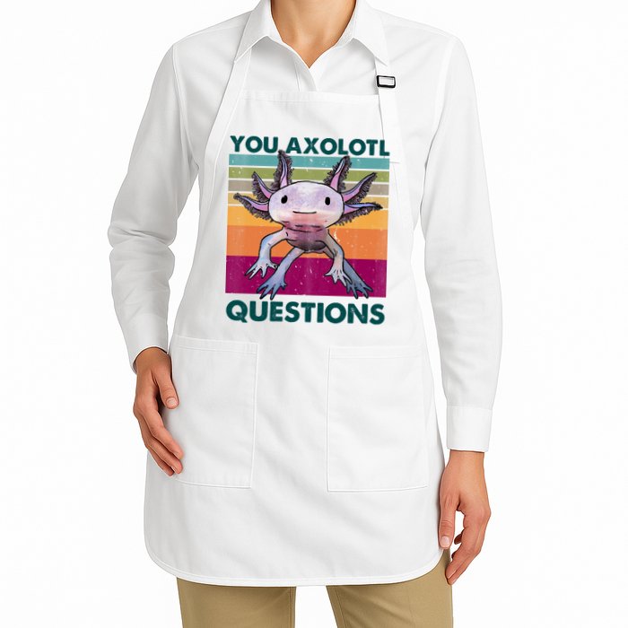 Retro 90s Axolotl Funny You Axolotl Questions Apron
