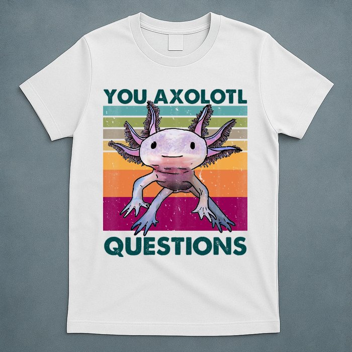 Retro 90s Axolotl Funny You Axolotl Questions T-Shirt
