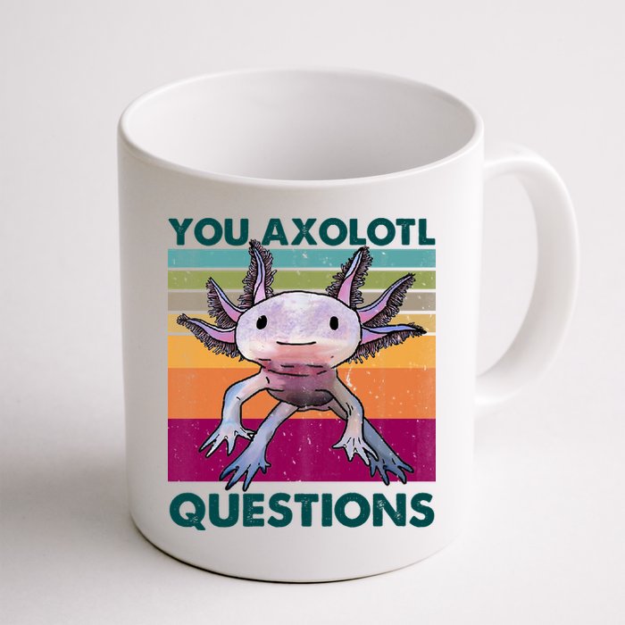 Retro 90s Axolotl Funny You Axolotl Questions Mug