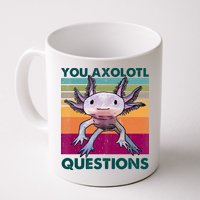 Retro 90s Axolotl Funny You Axolotl Questions Mug