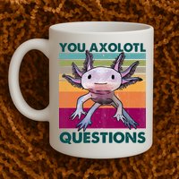 Retro 90s Axolotl Funny You Axolotl Questions Mug