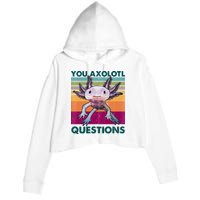 Retro 90s Axolotl Funny You Axolotl Questions Crop Fleece Hoodie
