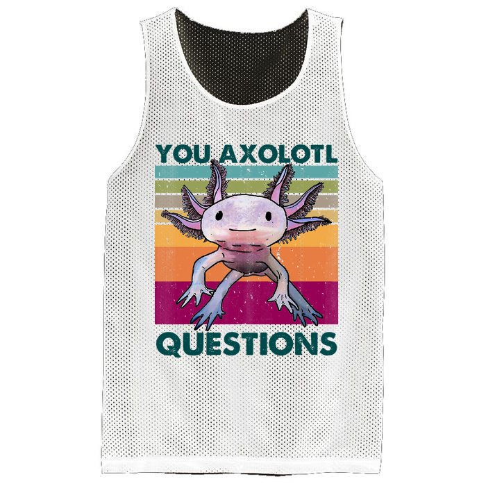 Retro 90s Axolotl Funny You Axolotl Questions Mesh Reversible Basketball Jersey Tank
