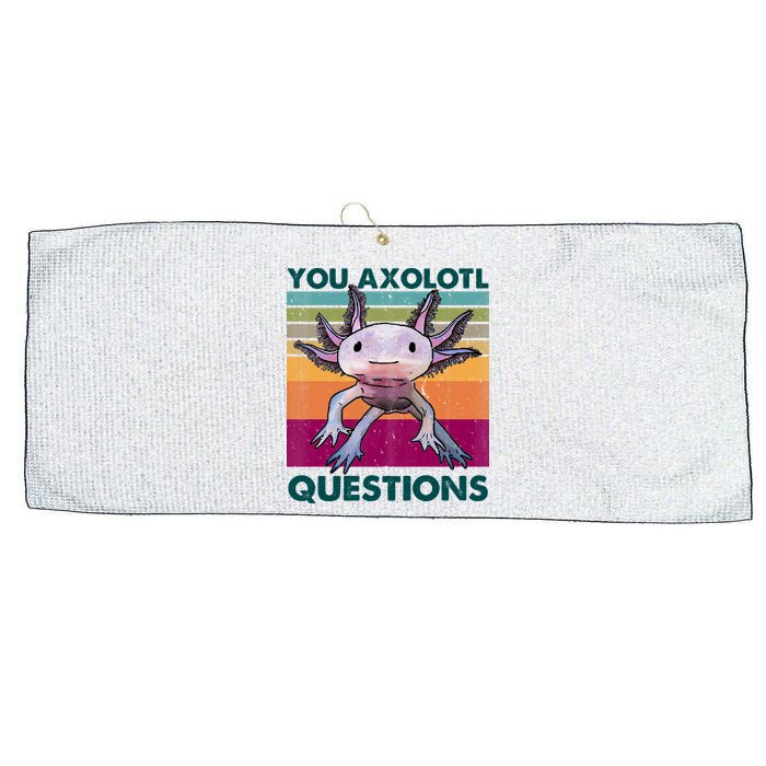 Retro 90s Axolotl Funny You Axolotl Questions Large Microfiber Waffle Golf Towel