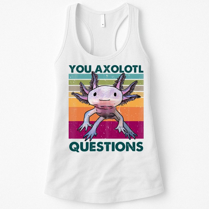 Retro 90s Axolotl Funny You Axolotl Questions Womens Tank Top