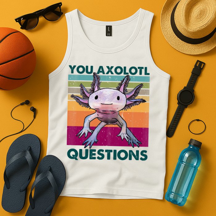 Retro 90s Axolotl Funny You Axolotl Questions Tank Top