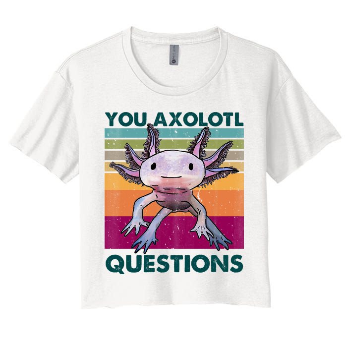 Retro 90s Axolotl Funny You Axolotl Questions Crop Top
