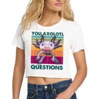 Retro 90s Axolotl Funny You Axolotl Questions Crop Top