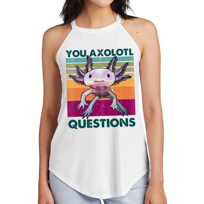 Retro 90s Axolotl Funny You Axolotl Questions Women's Perfect Tri Rocker Tank