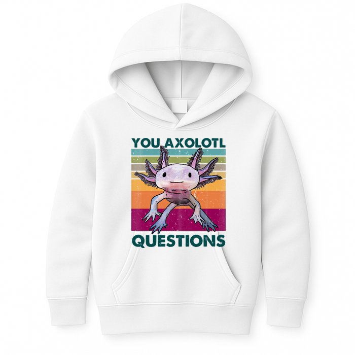 Retro 90s Axolotl Funny You Axolotl Questions Kids Hoodie