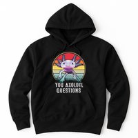 Retro 90s Axolotl Shirt Funny You Axolotl Questions  Hoodie