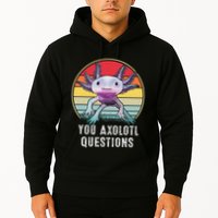 Retro 90s Axolotl Shirt Funny You Axolotl Questions  Hoodie
