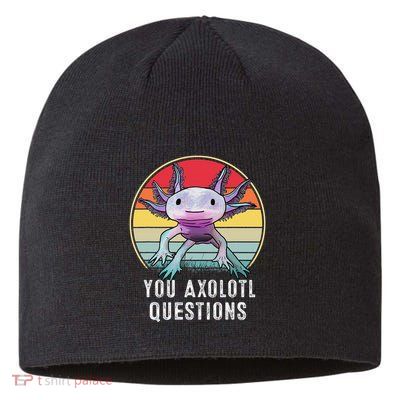 Retro 90s Axolotl Shirt Funny You Axolotl Questions  Sustainable Beanie
