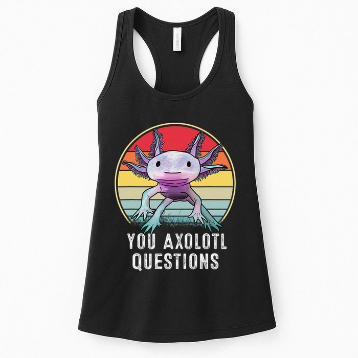 Retro 90s Axolotl Shirt Funny You Axolotl Questions  Womens Tank Top