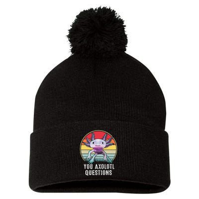 Retro 90s Axolotl Shirt Funny You Axolotl Questions  Pom Pom 12in Knit Beanie