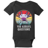 Retro 90s Axolotl Shirt Funny You Axolotl Questions  Baby Bodysuit