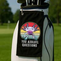 Retro 90s Axolotl Shirt Funny You Axolotl Questions  Golf Towel