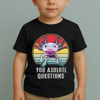 Retro 90s Axolotl Shirt Funny You Axolotl Questions  Toddler T-Shirt