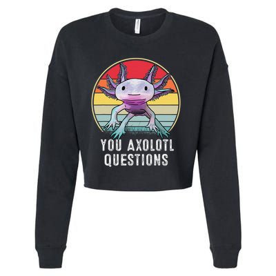 Retro 90s Axolotl Shirt Funny You Axolotl Questions  Cropped Pullover Crew
