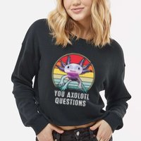 Retro 90s Axolotl Shirt Funny You Axolotl Questions  Cropped Pullover Crew