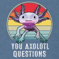 Retro 90s Axolotl Shirt Funny You Axolotl Questions  Garment-Dyed Sweatshirt