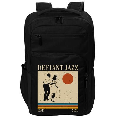 Retro 90s Defiant Jazz Gift Impact Tech Backpack