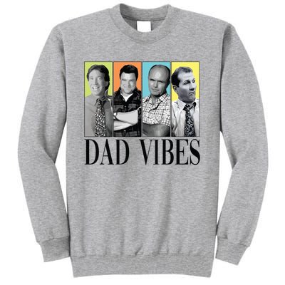 Retro 90’S Dad Vibes Tall Sweatshirt