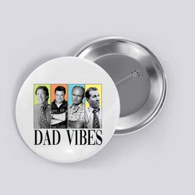 Retro 90’S Dad Vibes Button