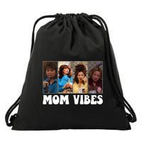Retro 90’S Mom Vibes Funny Mom Life MotherS Day 2024 Drawstring Bag