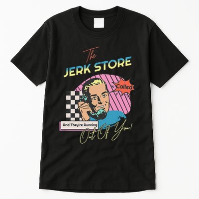 Retro 90s Sitcom The Jerk Store Called Tv Episode Tall T-Shirt