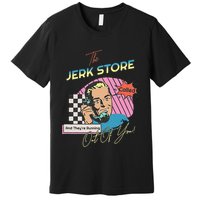 Retro 90s Sitcom The Jerk Store Called Tv Episode Premium T-Shirt