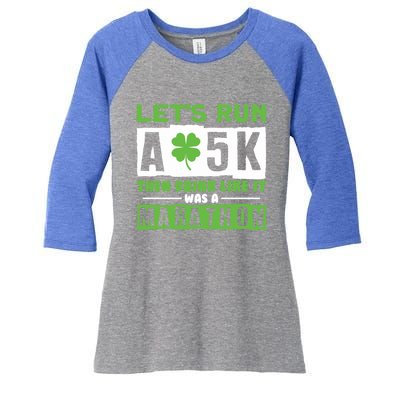 Run A 5k Like A Marathon Shamrock Running Gift Women's Tri-Blend 3/4-Sleeve Raglan Shirt