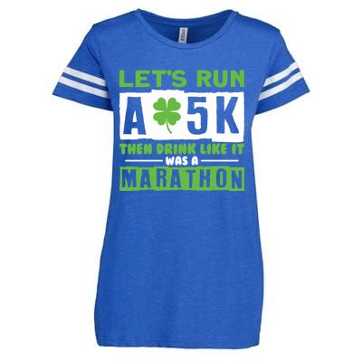 Run A 5k Like A Marathon Shamrock Running Gift Enza Ladies Jersey Football T-Shirt