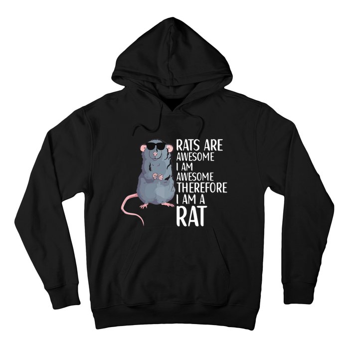 Rats Are Awesome Funny Rat Lover Apparel Hoodie