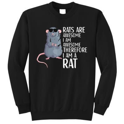 Rats Are Awesome Funny Rat Lover Apparel Sweatshirt