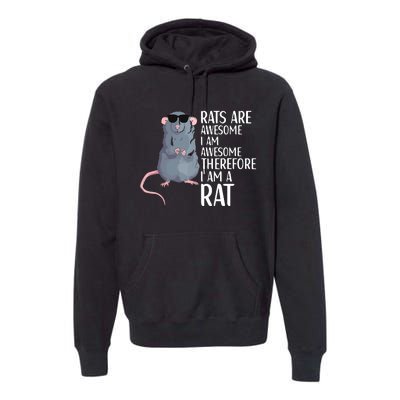 Rats Are Awesome Funny Rat Lover Apparel Premium Hoodie