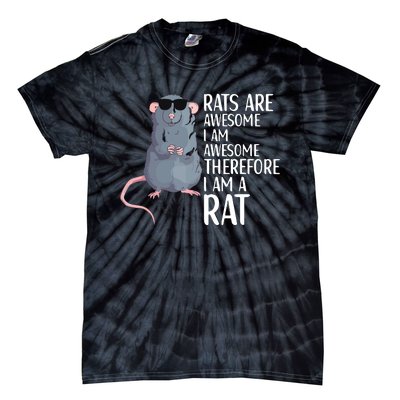 Rats Are Awesome Funny Rat Lover Apparel Tie-Dye T-Shirt