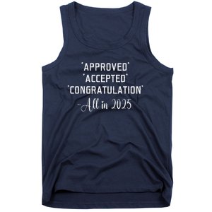 Retro Approved Accepted Congratulation All In 2025 Funny Tank Top