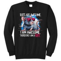 Rats Are Awesome Funny Rat Lover Tall Sweatshirt